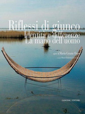 cover image of Riflessi di giunco. Identità e differenze. La mano dell'uomo